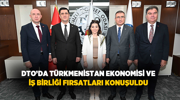 Denizli Ticaret Odası (DTO), Türkmenistan Ankara Büyükelçiliği heyetini ağırladı. Türkmenistan