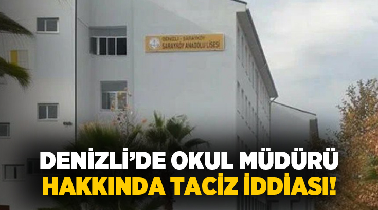 Denizli’nin Sarayköy ilçesinde bir lisede görev yaptığı belirtilen okul müdürü