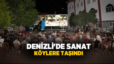 Denizli Büyükşehir Belediyesi’nin büyük ilgi gören ‘Köyümde Sinema Günleri’ projesi