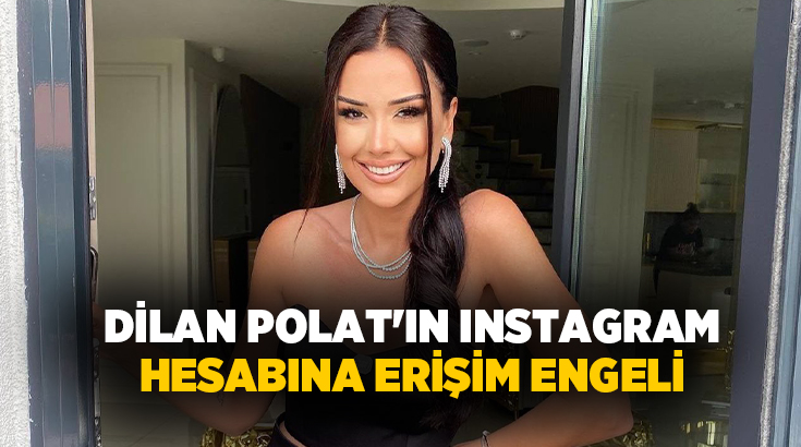 Sosyal medya fenomeni Dilan Polat'ın 6,3 milyon takipçili Instagram hesabı,