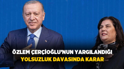 Aydın Büyükşehir Belediye Başkanı Özlem Çerçioğlu’nun da sanıkları arasında yer