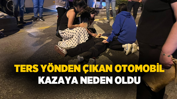 Muğla'nın Menteşe ilçesinde ters yönden çıktığı iddia edilen otomobil ile