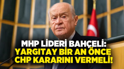 Bahçeli, mutlak butlan kararı sonrası CHP'de yaşanan gelişmelere işaret ederek