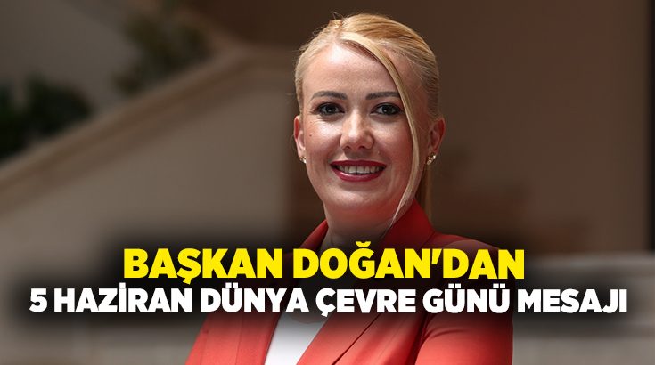 Merkezefendi Belediye Başkanı Şeniz Doğan, 5 Haziran Dünya Çevre Günü