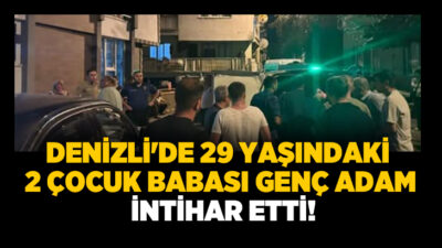 Denizli’nin Pamukkale ilçesinde 2 çocuk babası vatandaş evde kimsenin olmadığı