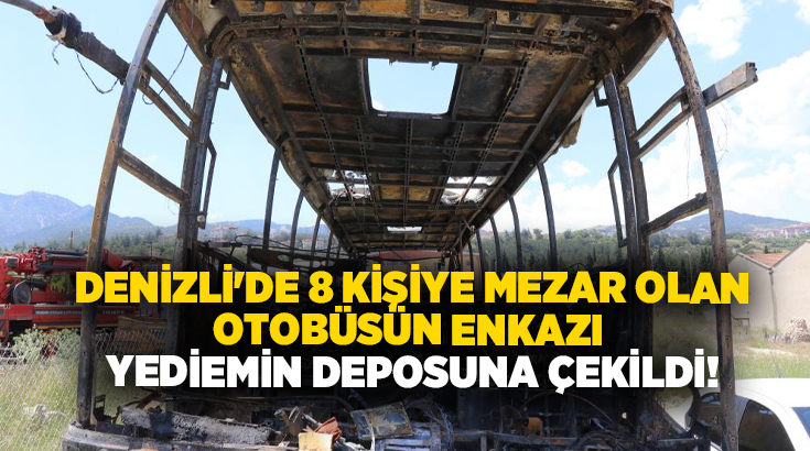 Aydın-Denizli Otoyolu'nda 8 kişinin hayatını kaybettiği, 33 kişinin yaralandığı otobüs