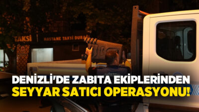 Denizli Büyükşehir Belediyesi, halk sağlığını tehlikeye atan kayıt dışı gıda