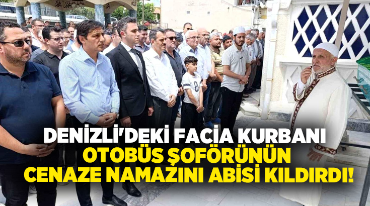 Denizli'nin Sarayköy ilçesinde 8 kişinin öldüğü trafik kazasında hayatını kaybeden