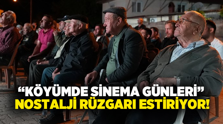 Denizli Büyükşehir Belediyesi’nin büyük ilgi gören ‘Köyümde Sinema Günleri’ projesi