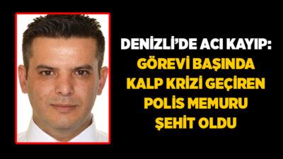 Denizli İl Emniyet Müdürlüğü Asayiş Şube Müdürlüğü'nde görev yapan Polis