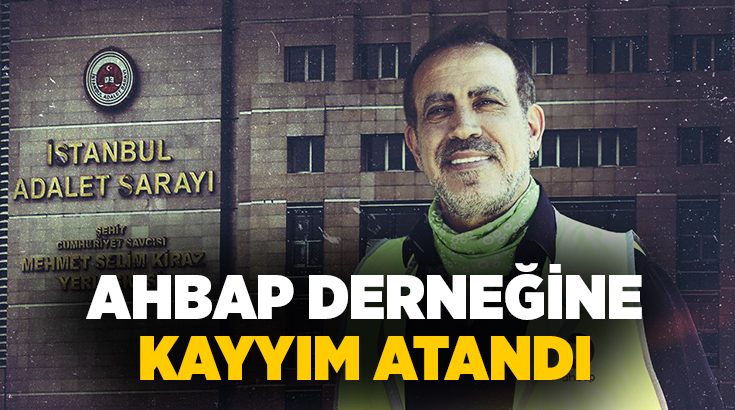 İstanbul Cumhuriyet Başsavcılığının yürüttüğü "Ahbaplar suç örgütü" soruşturması kapsamında Ahbap
