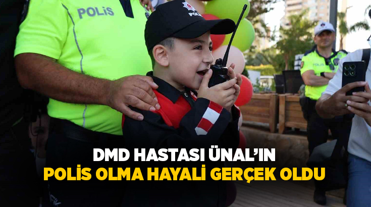 Mersin’de Duchenne Musküler Distrofi (DMD) kas hastalığıyla mücadele eden Ünal