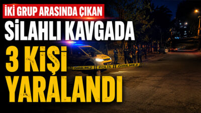 Eskişehir’in Odunpazarı ilçesinde iki grup arasında çıkan silahlı kavgada 3