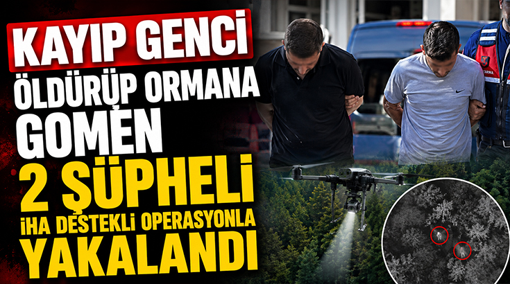 Esenyurt’ta kayıp ilanı verilen düğün fotoğrafçısı gencin cansız bedeni, Arnavutköy’de
