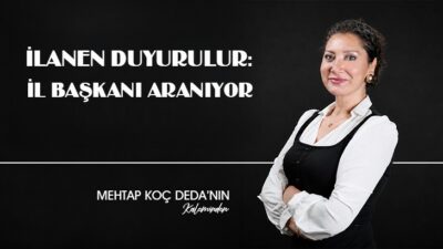 &nbsp; Denizli siyasetinde herhalde ilk kez böyle bir ilan verilse