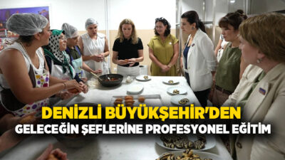Denizli Büyükşehir Belediyesi ve Pamukkale Halk Eğitim Merkezi iş birliğiyle