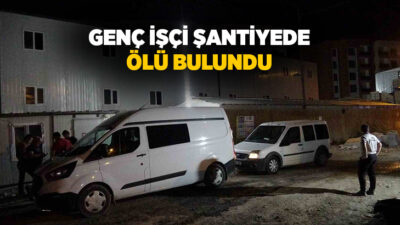 Malatya’da 29 yaşındaki işçi, şantiyede işçilerin kaldığı yatakhanede çarşafla ranzaya