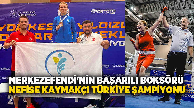 Merkezefendi Belediyesi Spor Kulübü’nün başarılı boksörü Nefise Kaymakçı, Amasya'da düzenlenen