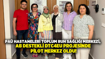 Pamukkale Üniversitesi (PAÜ) Hastaneleri Toplum Ruh Sağlığı Merkezi, Avrupa Birliği
