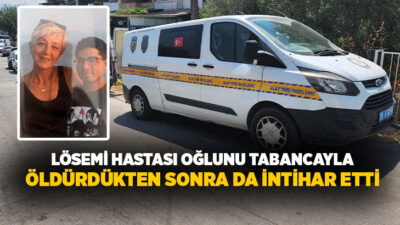 İzmir'in Urla ilçesinde oğluyla birlikte yaşayan kadın girdiği bunalım sonucu
