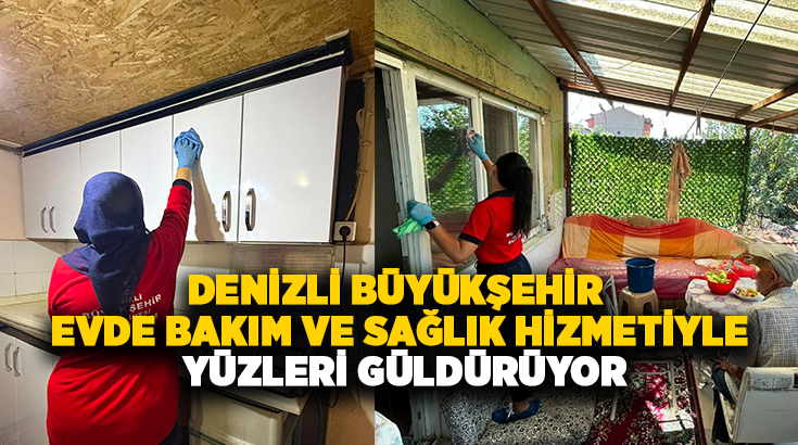 Denizli Büyükşehir Belediyesi Evde Bakım ve Sağlık Koordinasyon Merkezi, yaşlı,