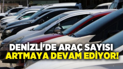 Denizli’de 2026 yılı Temmuz ayı motorlu kara taşıtları verilerine göre,