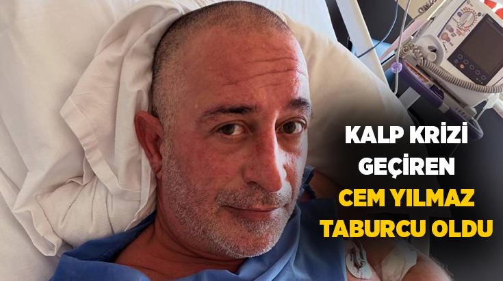 Çanakkale’de geçirdiği kalp krizi sonucu anjiyo olan ünlü komedyen Cem