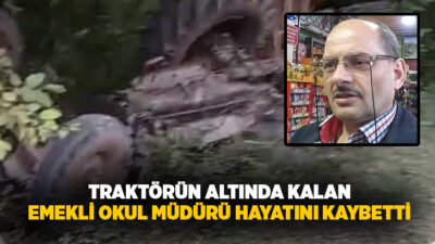 Bartın’da emekli lise müdürü, tarladan evine dönerken şarampole devrilen traktörün