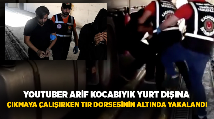 Yurt dışı çıkış yasağı bulunan YoutTuber Arif Kocabıyık, Bulgaristan’a çıkmaya