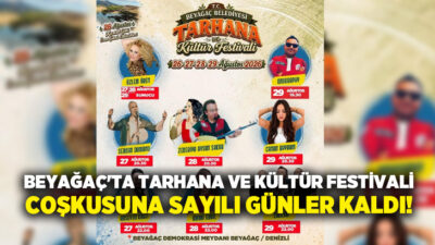 Beyağaç Belediyesi tarafından düzenlenen Tarhana ve Kültür Festivali, 26-29 Ağustos
