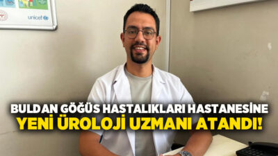Buldan Göğüs Hastalıkları Hastanesine kadrosunu güçlendirmeye devam ediyor. Son yapılan