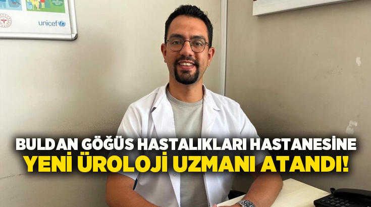 Buldan Göğüs Hastalıkları Hastanesine kadrosunu güçlendirmeye devam ediyor. Son yapılan