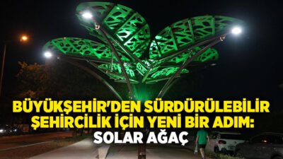 Denizli Büyükşehir Belediyesi, yenilenebilir enerji kaynaklarının kullanımını yaygınlaştırmak ve enerji