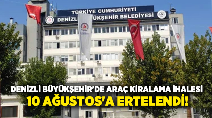Denizli Büyükşehir Belediyesi tarafından gerçekleştirilerek olan araç kiralama hizmet alım