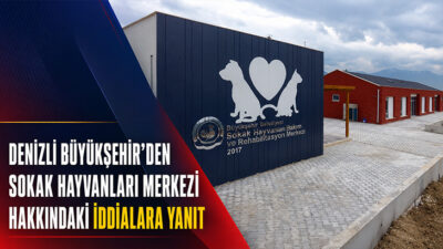 Denizli Büyükşehir Belediyesi, Sokak Hayvanları Tedavi, Barınma ve Rehabilitasyon Merkezi