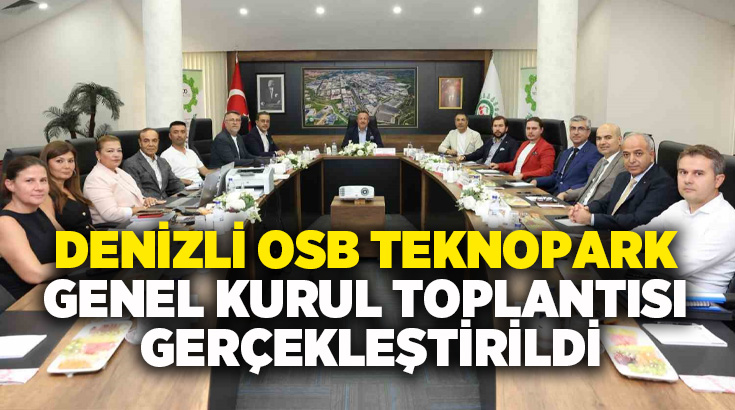 Geleceğin kodlarının yazılacağı, inovasyon ve Ar-Ge üssü olacak Denizli OSB
