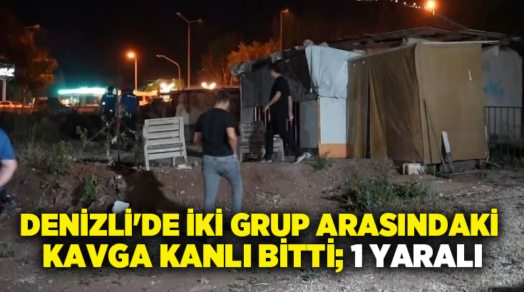 Denizli’nin Pamukkale ilçesinde iki grup arasında henüz bilinmeyen bir nedenle