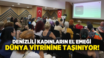 “Üreten Kadınların E-Ticaret Yolculuğu” projesi kapsamında, Denizli Büyükşehir Belediyesi Kent