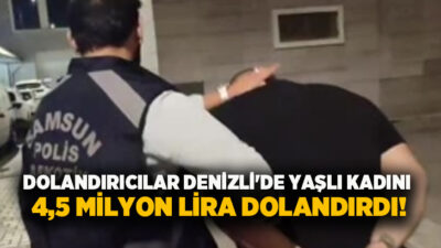 Denizli’de yaşlı kadını 4,5 milyon lira dolandıran suç şebekesi, JASAT
