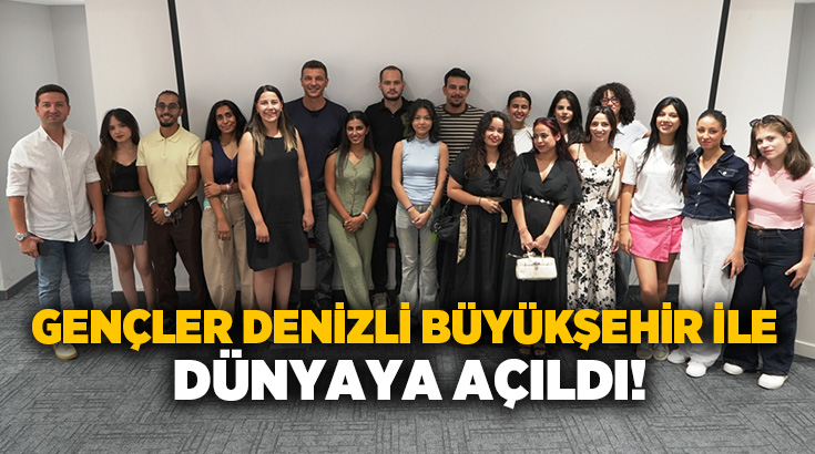 Denizli Büyükşehir Belediyesi’nin gençlerin yabancı dil becerilerini geliştirmek ve uluslararası