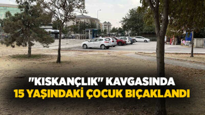 Konya’da aralarında kıskançlık nedeniyle husumet bulunan arkadaşlar arasında çıkan kavgada