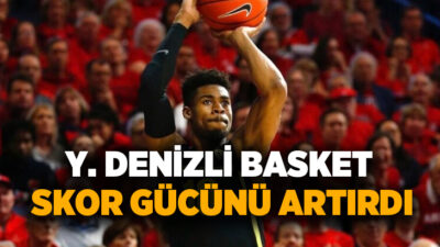 Y. Denizli Basket, yeni sezon kadro yapılanması kapsamında Amerikalı skorer