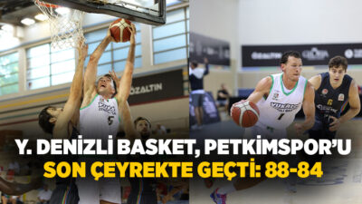 Gloria Cup kapsamında Antalya’da oynanan hazırlık karşılaşmasında Y. Denizli Basket,