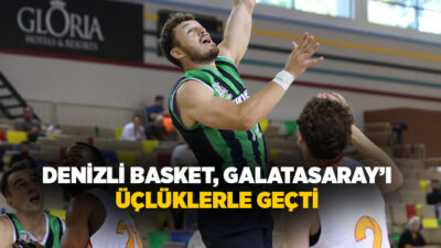  Y. Denizli Basket, Gloria Cup’ta büyük bölümünü önde oynadığı maçta