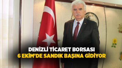 Denizli Ticaret Borsası’nın 2026-2030 döneminde görev yapacak organlarının belirleneceği seçim