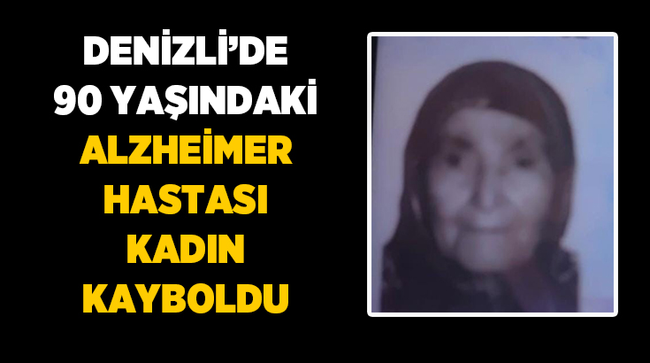 Denizli’nin Çal ilçesine bağlı Hüseyinler Mahallesi’nde evinden ayrılan 90 yaşındaki