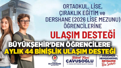 Denizli Büyükşehir Belediyesi tarafından eğitimde fırsat eşitliği sağlamak ve aile
