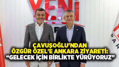 Denizli Büyükşehir Belediye Başkanı Bülent Nuri Çavuşoğlu, Ankara’da Yeni Parti
