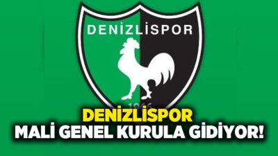 Denizlispor Yönetim Kurulu, kulübün borçlarının masaya yatırılacağı mali genel kurulun