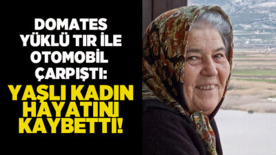 Denizli’nin Serinhisar ilçesinde domates yüklü tır ile otomobilin çarpışması sonucu